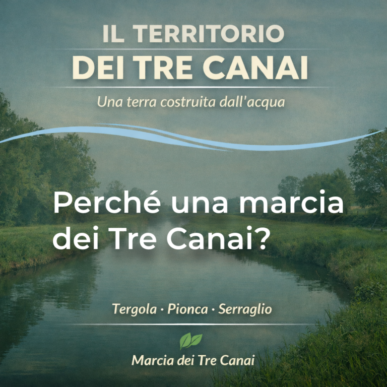 1 – Perché una marcia dei “Tre Canai”?