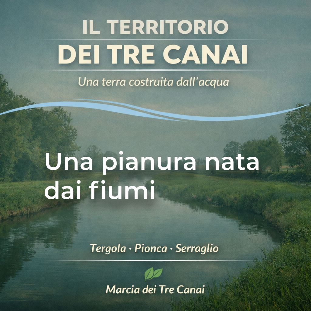 2 – Una pianura nata dai fiumi